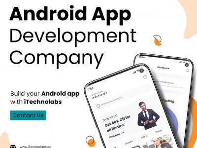 Customized Android App Development Company in USA | iTechnolabs